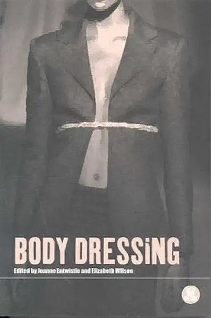 Body Dressing by Joanne Entwistle
