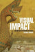Visual Impact: Culture and the Meaning of Images by Wright Terence