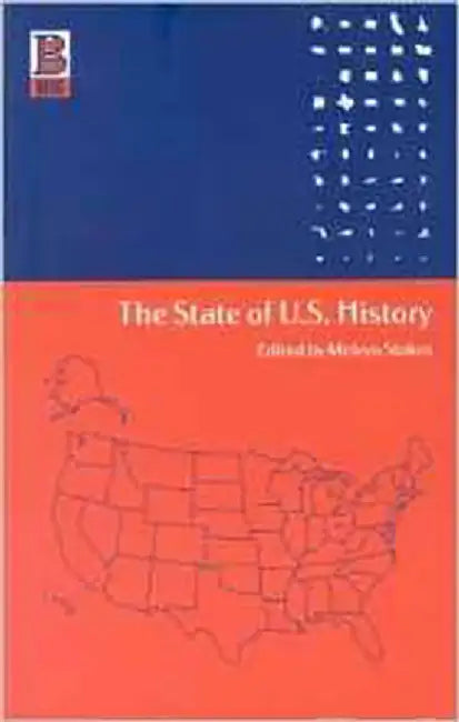The State Of U.S. History by Melvyn Stokes