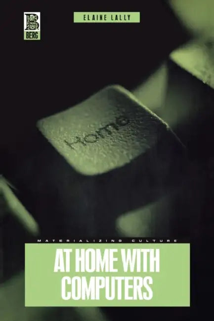 At Home with Computers by Elaine Lally