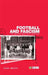 Football and Fascism: The National Game Under Mussolini by Simon Martin