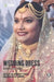 Wedding Dress Across Cultures by Helen Bradley Foster