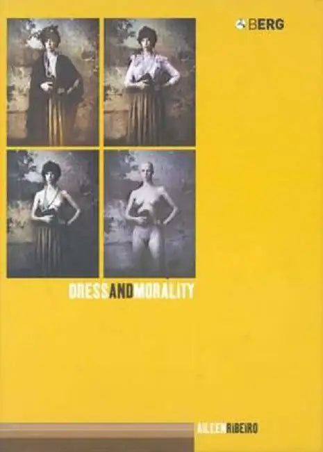 Dress and Morality by Aileen Ribeiro