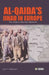 Al-Qaida's Jihad in Europe: The Afghan-Bosnian Network by Evan F. Kohlmann