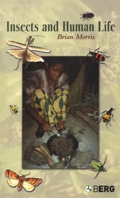 Insects and Human Life by Brian Morris