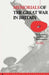 Memorials of the Great War in Britain: The Symbolism and Politics of Remembrance by Alex King