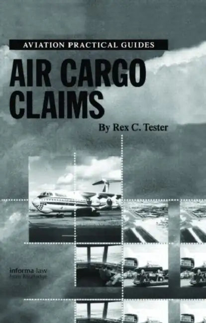 Air Cargo Claims by Rex Tester