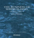 The Business of Shipbuilding by George Bruce