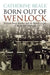 Born Out of Wenlock: William Penny Brookes and the British Origins of the Modern Olympics by Catherine Beale