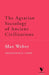 Agrarian Sociology of Ancient Civilizations by Max Weber