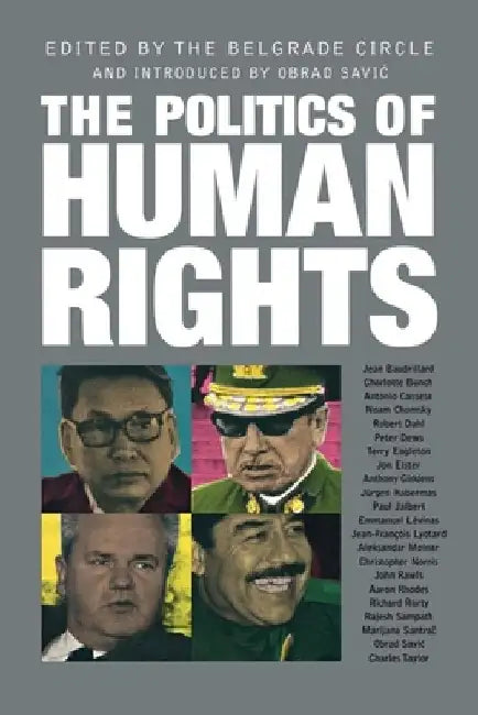 The Politics of Human Rights by The Belgrade Circle