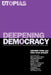 Deepening Democracy: Institutional Innovations in Empowered Participatory Governance by Archon Fung