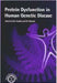 Protein Dysfunction in Human Genetic Disease by D. M. Swallow