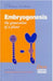 Embryogenesis: The Generation of a Plant by T.L. Wang