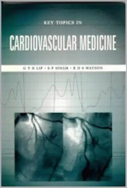 Key Topics In Cardiovascular Medicine by Gyh Lip, S.P. Singh