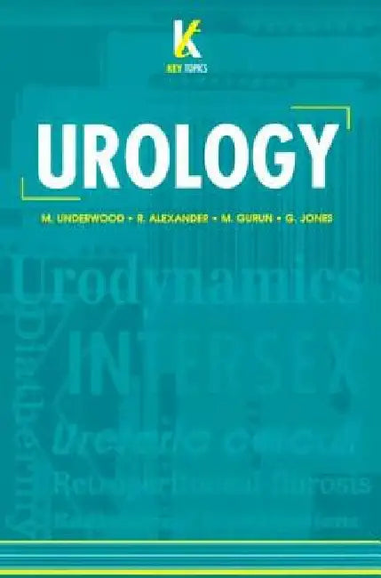 Key Topics in Urology by R. Alexander