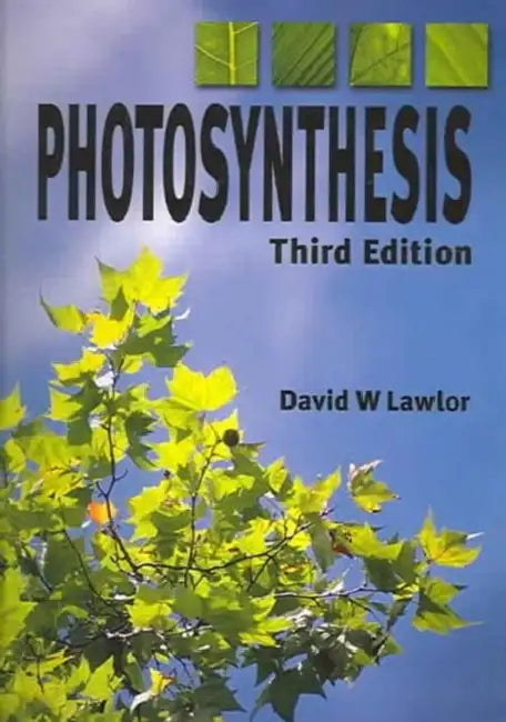 Photosynthesis by David W. Lawlor