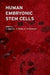 Human Embryonic Stem Cells by Jon Odorico
