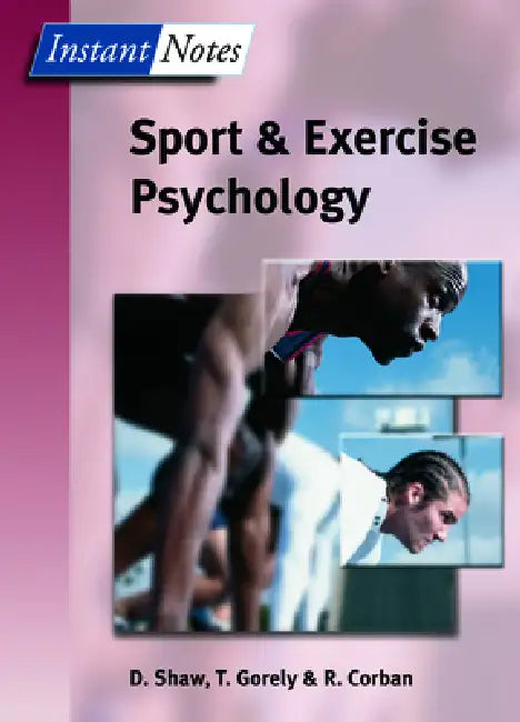 BIOS Instant Notes in Sport and Exercise Psychology by Dave Shaw