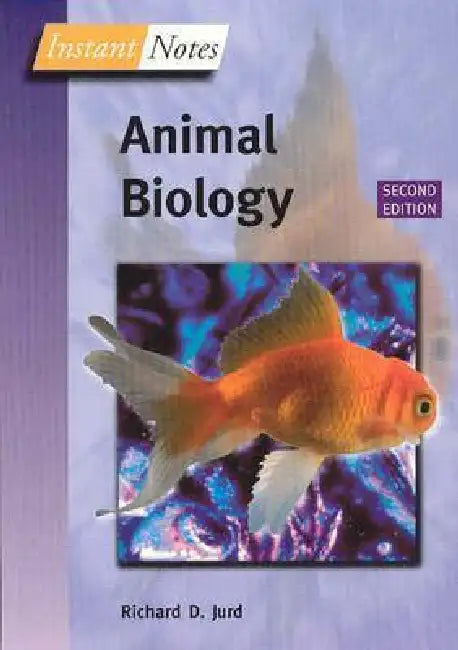 BIOS Instant Notes in Animal Biology by Richard Jurd