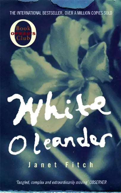 White Oleander by Janet Fitch