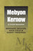 Mebyon Kernow & Cornish Nationalism by Deacon Bernard, Cole Dick, Tregidga Garry