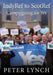 Indyref to Scotref: Campaigning for Yes by Peter Lynch