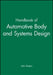 Handbook of Automotive Body and Systems Design by John Fenton