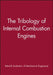 The Tribology of Internal Combustion Engines by IMechE