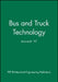Bus and Truck Technology: Autotech '97 by Pep (Professional Engineering Publishers