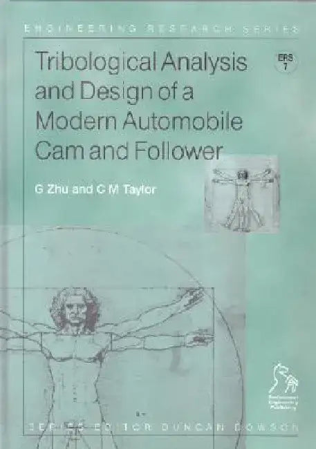 Tribological Analysis and Design of a Modern Automobile Cam and Follower by Guangrui Zhu