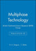 Multiphase Technology (British Hydromechanics Research (Bhr) Group) by G. A. Gregory