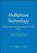 Multiphase Technology (British Hydromechanics Research (Bhr) Group) by G. A. Gregory