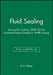 Fluid Sealing: Successful Sealing 2000 by R. K. Flitney