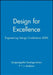 Design for Excellence: Engineering Design Conference 2000 by Sangarappillai Sivaloganathan