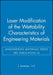 Laser Modification of the Wettability Characteristics of Engineering Materials by J. Lawrence