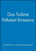 Gas Turbine Pollutant Emissions by Imeche (Institution of Mechanical Engine