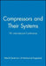 Compressors and Their Systems: 7th International Conference by Imeche (Institution of Mechanical Engine