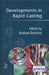 Developments in Rapid Casting by Graham Tromans