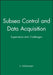 Subsea Control and Data Acquisition: Experience and Challenges by L. Adriaansen