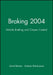 Braking 2004: Vehicle Braking and Chassis Control by David Barton