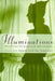 Illuminations: Women Writing on Photography from the 1850's to the Present by Liz Heron