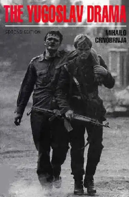 The Yugoslav Drama by Yve Lomax