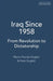 Iraq Since 1958: From Revolution to Dictatorship by Marion Farouk-Sluglett