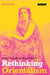 Rethinking Orientalism by John Callaghan
