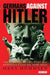 Germans Against Hitler by Richard Hofstadter