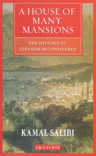 A House of Many Mansions by Kamal Salibi