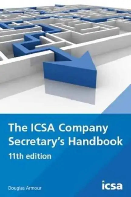 The ICSA Company Secretary's Handbook by Michael J. Illuzzi