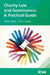 Charity Law and Governance: A Practical Guide by Joseph Catimbang