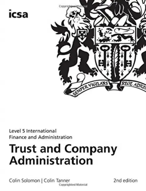 Trust and Company Administration by Colin Tanner